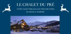 Le Chalet du Pré, your family wood cottage in the ski station of Valmorel in Savoie